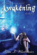 Awakening: A Timeless Series Novel, Book Four