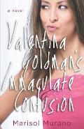 Valentina Goldman's Immaculate Confusion