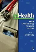 Mhealth From Smartphones To Smart Systems