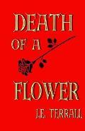 Death of A Flower