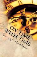 On Time With Time: The Memoirs of George Hopkins