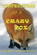 Confessions of a Crazy Fox