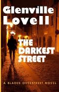 The Darkest Street: (Blades Overstreet #3)