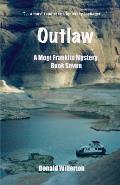 Outlaw: A Mogi Franklin Mystery, Book Seven