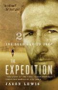 Seed Buried Deep the Expedition Trilogy Book 2