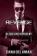 Revenge: Blood and Honor Series Book 1