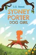 Sydney Porter: Dog Girl