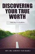 Discovering Your True Worth