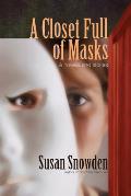 A Closet Full of Masks