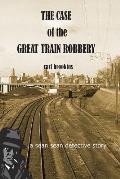 The Case of the Great Train Robbery: A Sean Sean PI Mystery
