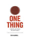 One Thing: A Gospel-Centered Life On Mission