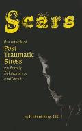 Scars The Effects of Post Traumatic Stress on Family Relationships & Work