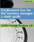 Employment Law for the Business Manager - 2d edition: A study guide