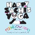 Happy Sachi's Yoga Rainbow Zoo