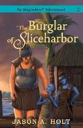 The Burglar of Sliceharbor