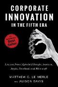 Corporate Innovation in the Fifth Era Lessons from Alphabet Google Amazon Apple Facebook & Microsoft