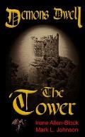 Demons Dwell: The Tower