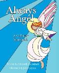 Always Angel: A Coloring Storybook