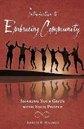 Introduction to Embracing Community: Sharing Your Gifts with Your People