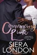 Convincing Lina: A Bachelor of Shell Cove Novel