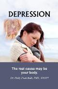 Depression: The real cause may be your body.