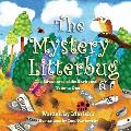 The Mystery Litterbug: The Adventures of the Enviromals, Volume 1