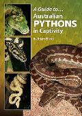 A Guide to Australian Pythons in Captivity