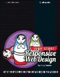 Jump Start Responsive Web Design 1st Edition