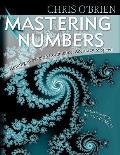 Mastering Numbers: Helping to develop Confidence, Accuracy & Speed