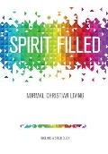 Spirit Filled: Normal Christian Living