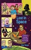 Lost in Space A Fathers Journey There & Back Again