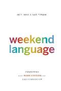 Weekend Language Presenting with More Stories & Less PowerPoint
