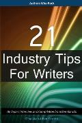 21 Industry Tips for Writers: An Expert Interview and Compilation from Ben Garrido