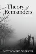 Theory of Remainders