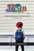 Fresco: We Are God's Masterpiece