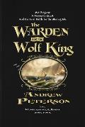 Warden & the Wolf King Wingfeather Saga Book Four