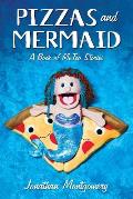 Pizzas & Mermaid: A Book of MeToo Stories