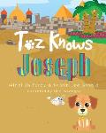 Toz Knows Joseph