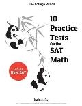 College Pandas 10 Practice Tests for the SAT Math