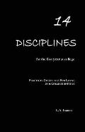 14 Disciplines For The First Year At College: Practical Disciplines for Living in a College Setting