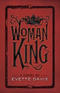 Woman King, Second Edition