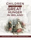 Children and the Great Hunger in Ireland