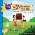 I Am Who God Says That I Am: Teaching young children who they are in God