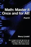 Math. Master it Once and for All!: Part II