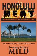 Honolulu Heat: Between the Mountains and the Great Sea