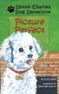 Picture Perfect: Upton Charles-Dog Detective
