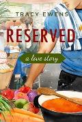 Reserved: A Love Story