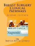 Breast Surgery Clinical Pathway: Global Edition