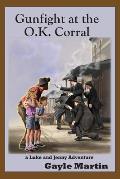 Gunfight at the O.K. Corral: a Luke and Jenny Adventure
