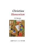 Christian Humanism: A Liturgy